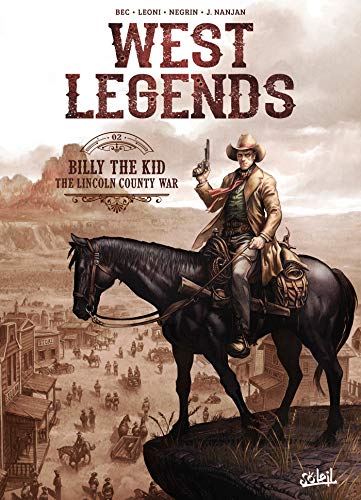 West Legends T02: Billy the Kid - the Lincoln county war von SOLEIL