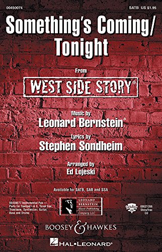 West Side Story: Something's Coming / Tonight. Frauenchor (SSA) und Klavier (CD oder Instrumente). Chorpartitur. von B & H / Hal Leonard