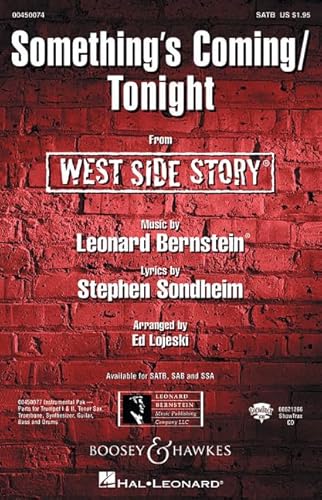 West Side Story: Something's Coming / Tonight. gemischter Chor (SATB) und Klavier, CD oder Instrumente. Chorpartitur. von Boosey & Hawkes