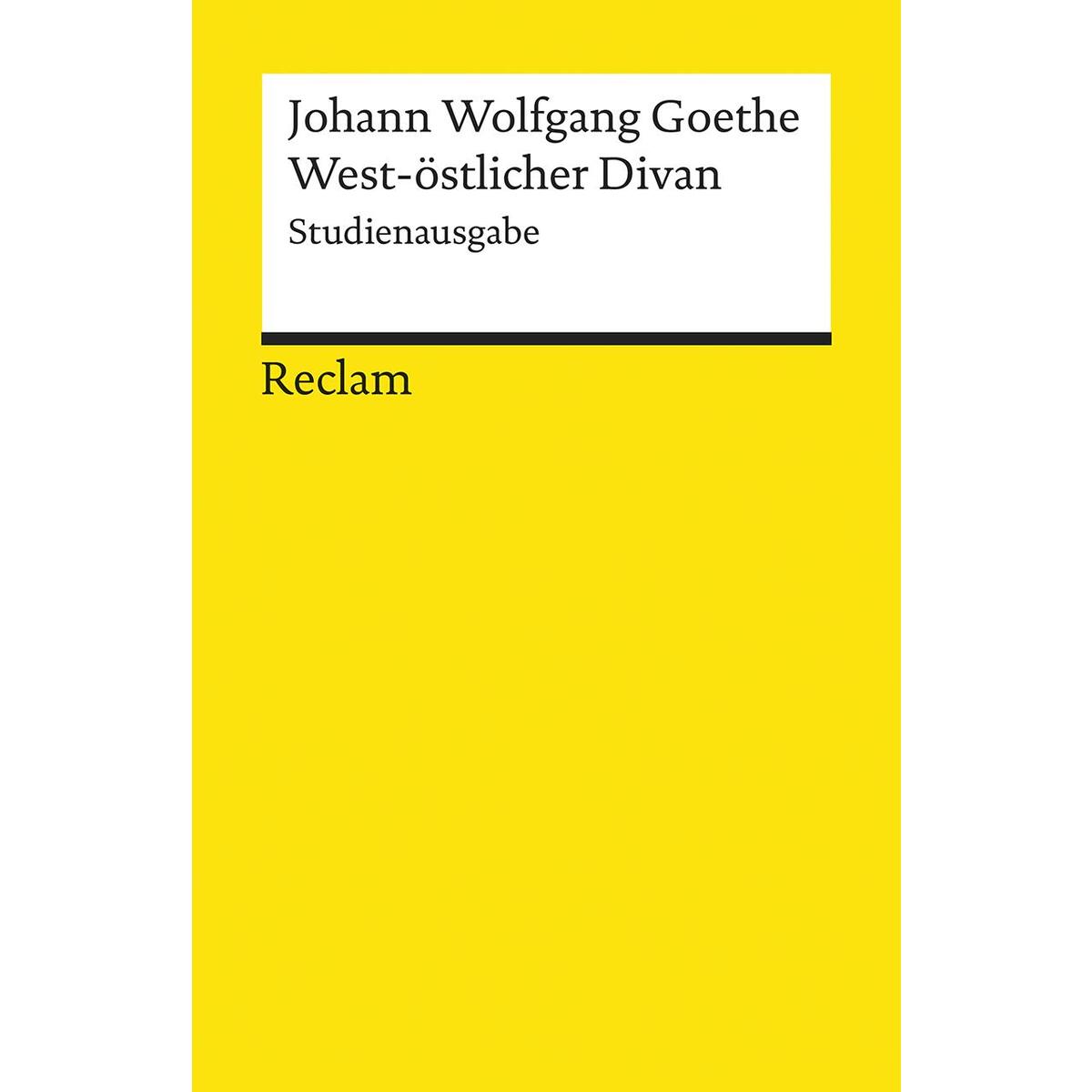 West-östlicher Divan von Reclam Philipp Jun.