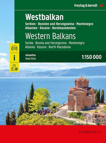 Westbalkan, Autoatlas 1:150.000, freytag & berndt: Serbien - Bosnien und Herzegowina - Montenegro - Albanien - Kosovo - Nordmazedonien, Straßenatlas mit Spiralbindung (freytag & berndt Autoatlanten) von Freytag-Berndt und ARTARIA