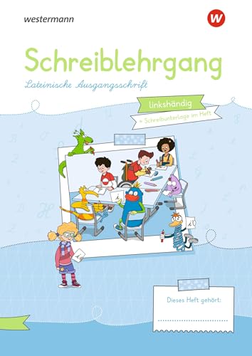 Westermann Unterrichtsmaterialien Grundschule: Schreiblehrgang LA linkshändig: Ausgabe 2020 (Westermann Unterrichtsmaterialien Grundschule: Für das Fach Deutsch)
