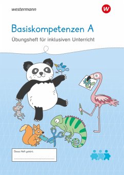 Westermann Unterrichtsmaterialien Grundschule. Basiskompetenzen A Übungsheft für inklusiven Unterricht von Westermann Bildungsmedien