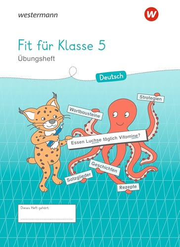 Westermann Unterrichtsmaterialien Grundschule: Fit für Klasse 5 (Westermann Unterrichtsmaterialien Grundschule: Für das Fach Deutsch)