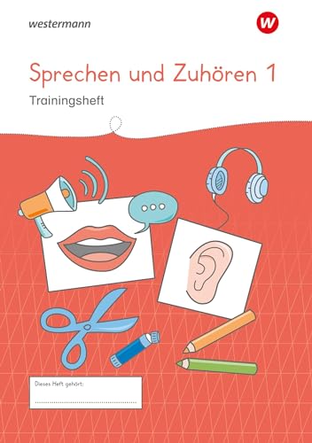 Westermann Unterrichtsmaterialien Grundschule: Sprechen und Zuhören Heft 1 (Westermann Unterrichtsmaterialien Grundschule: Für das Fach Deutsch)