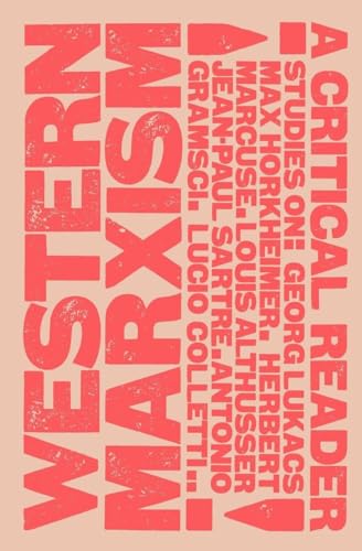 Western Marxism: A Critical Reader (New Left Review)