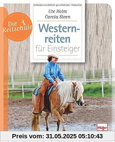 Westernreiten für Einsteiger (Die Reitschule)