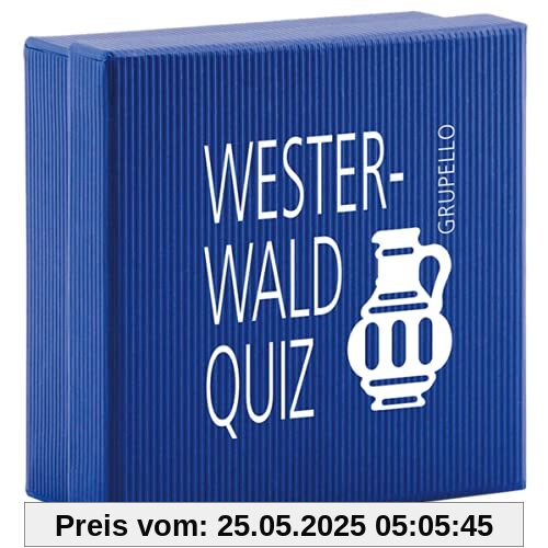 Westerwald-Quiz: 100 Fragen und Antworten (Quiz im Quadrat)