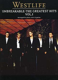 Westlife: Unbreakable The Greatest Hits: Unbreakable Vol. 1 the Greatest Hits Westlife: Unbreakable The Greatest Hits: Unbreakable Vol. 1 the Greatest Hits von Unbekannt