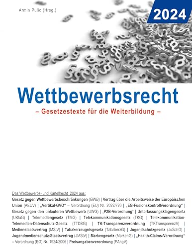 Wettbewerbsrecht 2024: Gesetzestexte für die Weiterbildung von Books on Demand GmbH