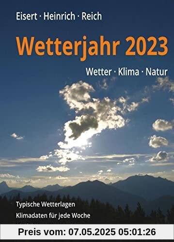 Wetterjahr 2023: Wetter - Klima - Natur