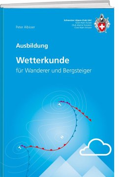 Wetterkunde von SAC-Verlag Schweizer Alpen-Club