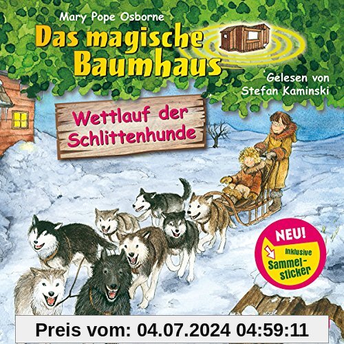 Wettlauf der Schlittenhunde: 1 CD (Das magische Baumhaus, Band 52)