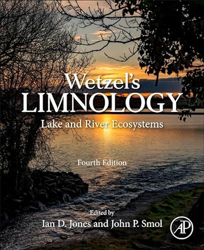 Wetzel's Limnology: Lake and River Ecosystems von Academic Press