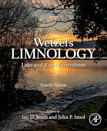 Wetzel's Limnology: Lake and River Ecosystems von Academic Press