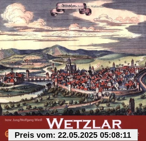 Wetzlar - Ein Blick in die Stadtgeschichte