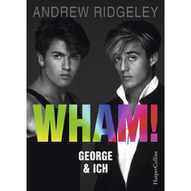 Wham - George + Ich Wham - George + Ich