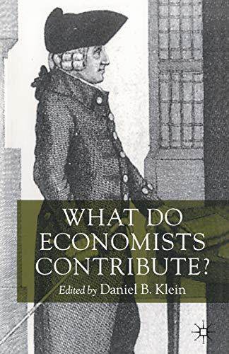 What Do Economists Contribute? (Early Modern History: Society and Culture (Paperback)) von MACMILLAN