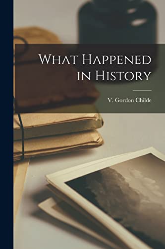 What Happened in History von Hassell Street Press