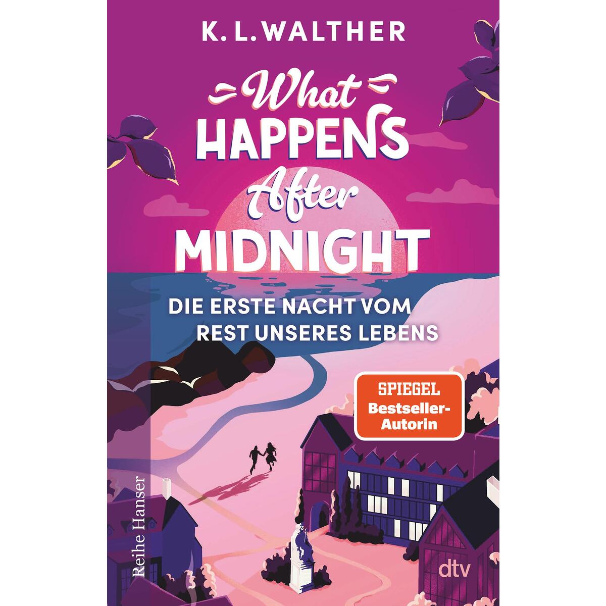 What Happens After Midnight What Happens After Midnight von dtv Verlagsgesellschaft