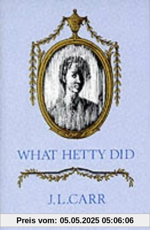 What Hetty Did: Life and Letters
