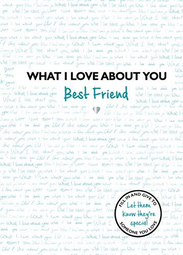 What I Love about You Best Friend: Volume 2