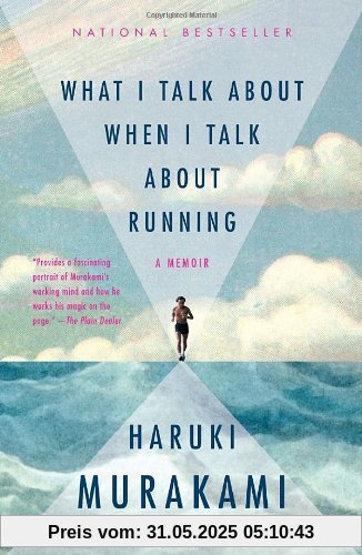 What I Talk About When I Talk About Running (Vintage International)
