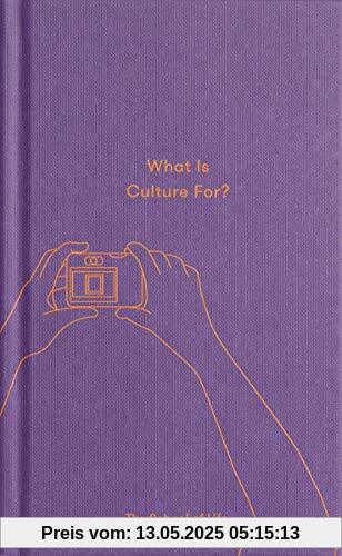 What Is Culture For? (Essay Books)