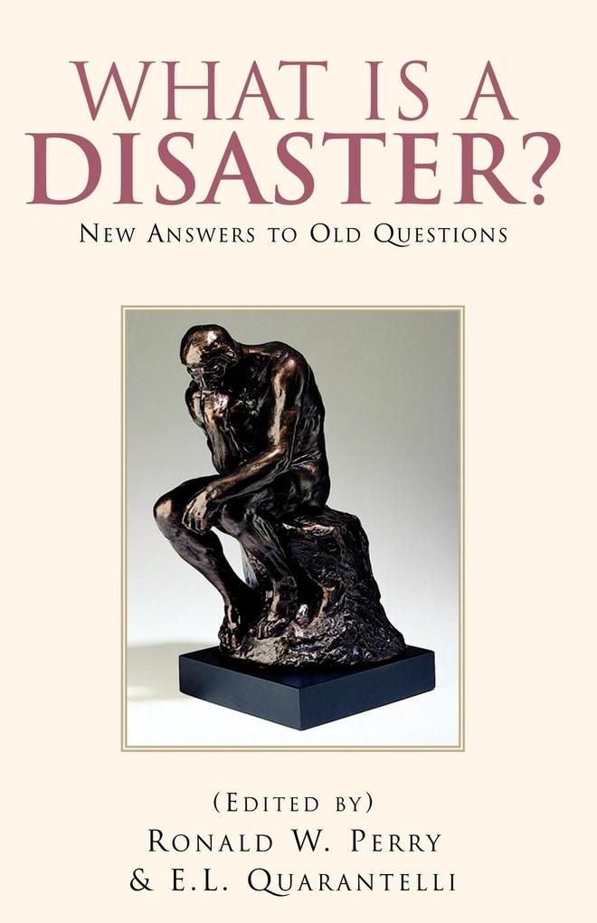 What Is a Disaster?new Answers to Old Questions von Xlibris