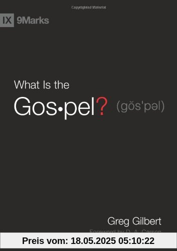What Is the Gospel? (9Marks)