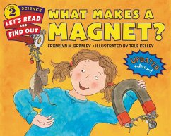 What Makes a Magnet? von HarperCollins Publishers Inc