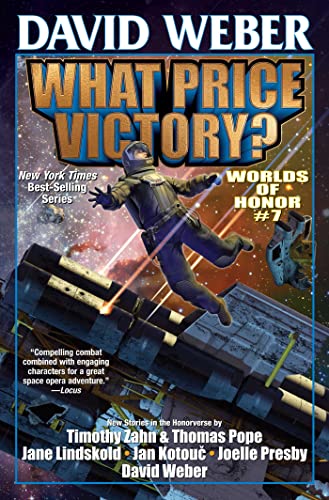 What Price Victory? (Volume 7) (Worlds of Honor (Weber))
