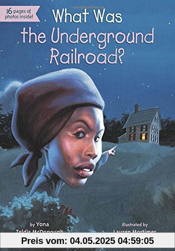 What Was the Underground Railroad?