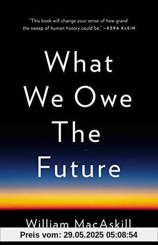 What We Owe the Future