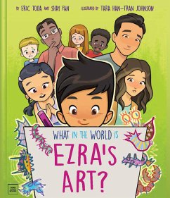 What in the World Is Ezra's Art? von Third State Books