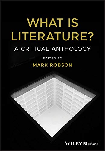 What Is Literature?: A Critical Anthology