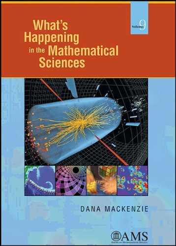 What's Happening in the Mathematical Sciences (What's Happening in the Mathermatical Sciences,... What's Happening in the Mathematical Sciences (What's Happening in the Mathermatical Sciences,...