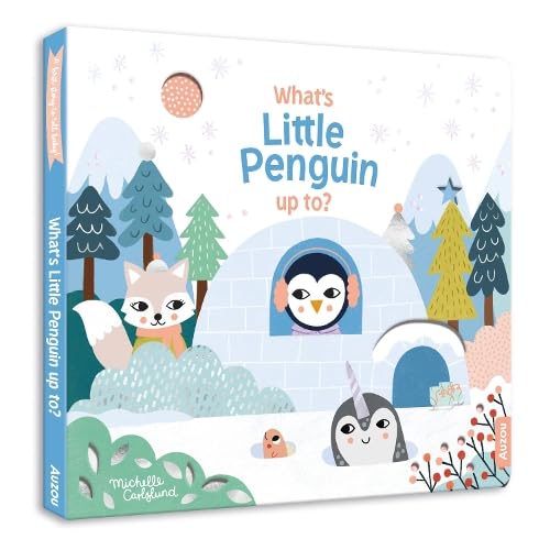 What's Little Penguin Up To: Baby's First Story von AUZOU