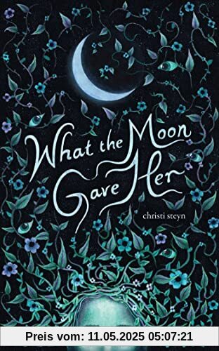 What the Moon Gave Her