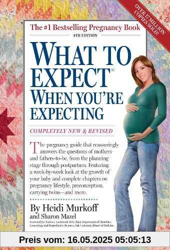 What to Expect When You're Expecting What to Expect When You're Expecting
