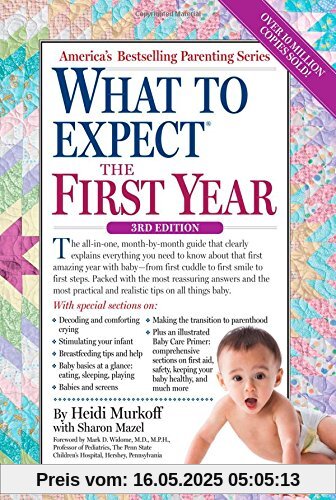 What to Expect the First Year (What to Expect (Workman Publishing))