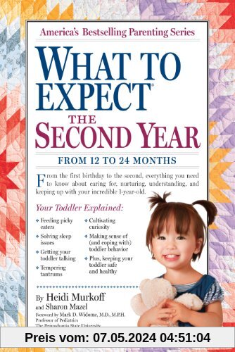 What to Expect: The Second Year: For the 13th to 24th Month (What to Expect (Workman Publishing))