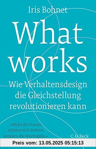 What works: Wie Verhaltensdesign die Gleichstellung revolutionieren kann