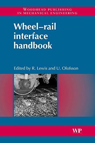 Wheel-Rail Interface Handbook (Woodhead Publishing in Mechanical Engineering)