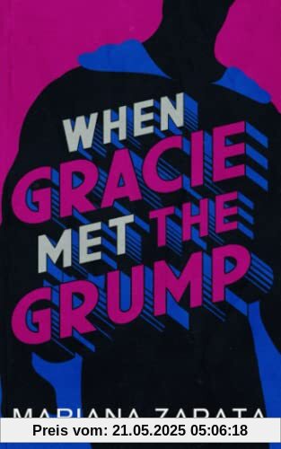 When Gracie Met The Grump