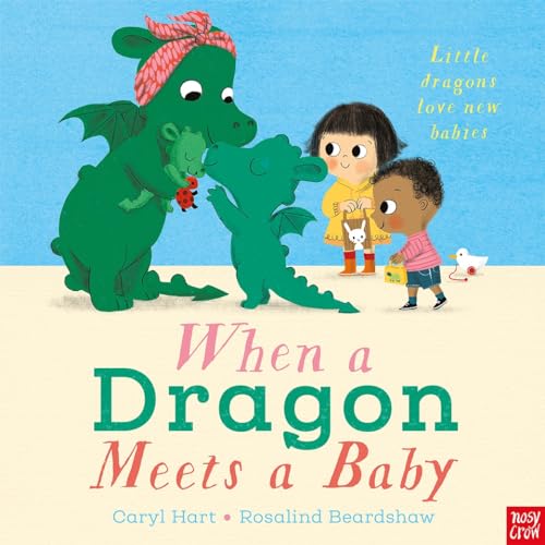 When a Dragon Meets a Baby When a Dragon Meets a Baby