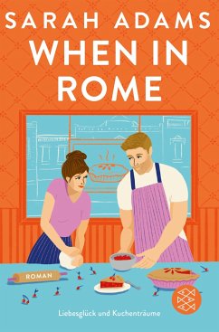 When in Rome / Rome Lovestory Bd.1 von FISCHER Taschenbuch