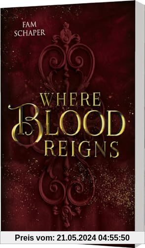 Where Blood Reigns: Düster-romantische Vampir-Fantasy in Paris