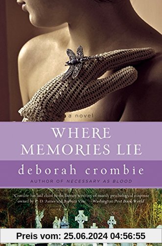 Where Memories Lie (Duncan Kincaid/Gemma James Novels, Band 12)