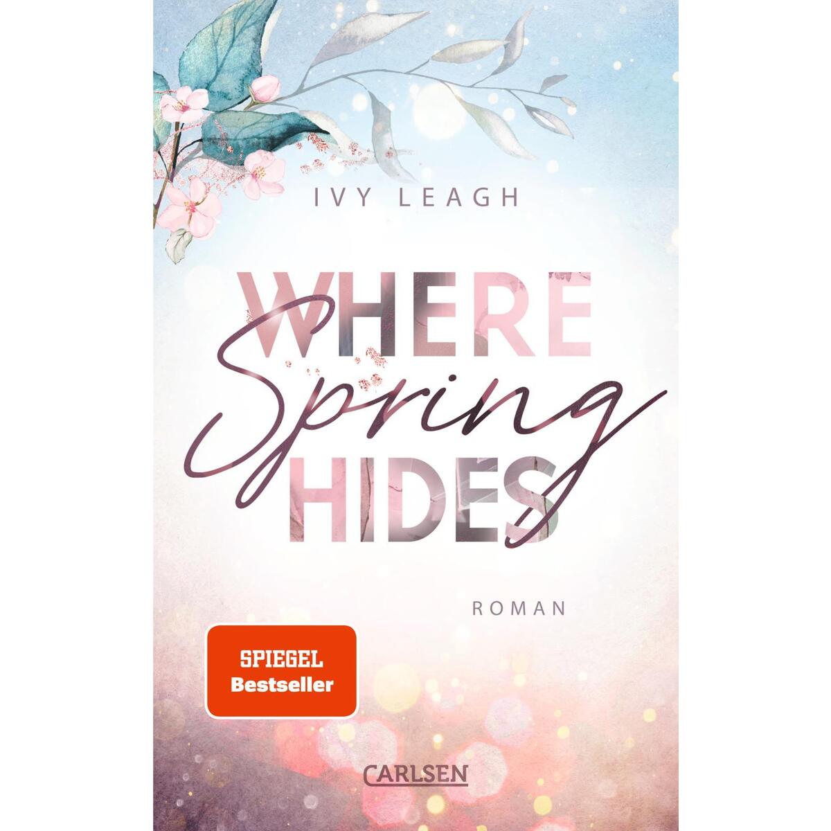 Where Spring Hides (Festival-Serie 3) von Carlsen Verlag GmbH